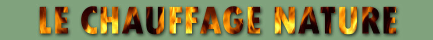 Le Chauffage Nature